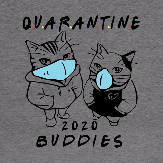 QUARANTINE BUDDIES by BuzzTeeStore